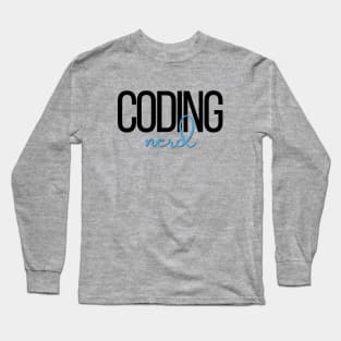 Coding Nerd Long Sleeve T-Shirt